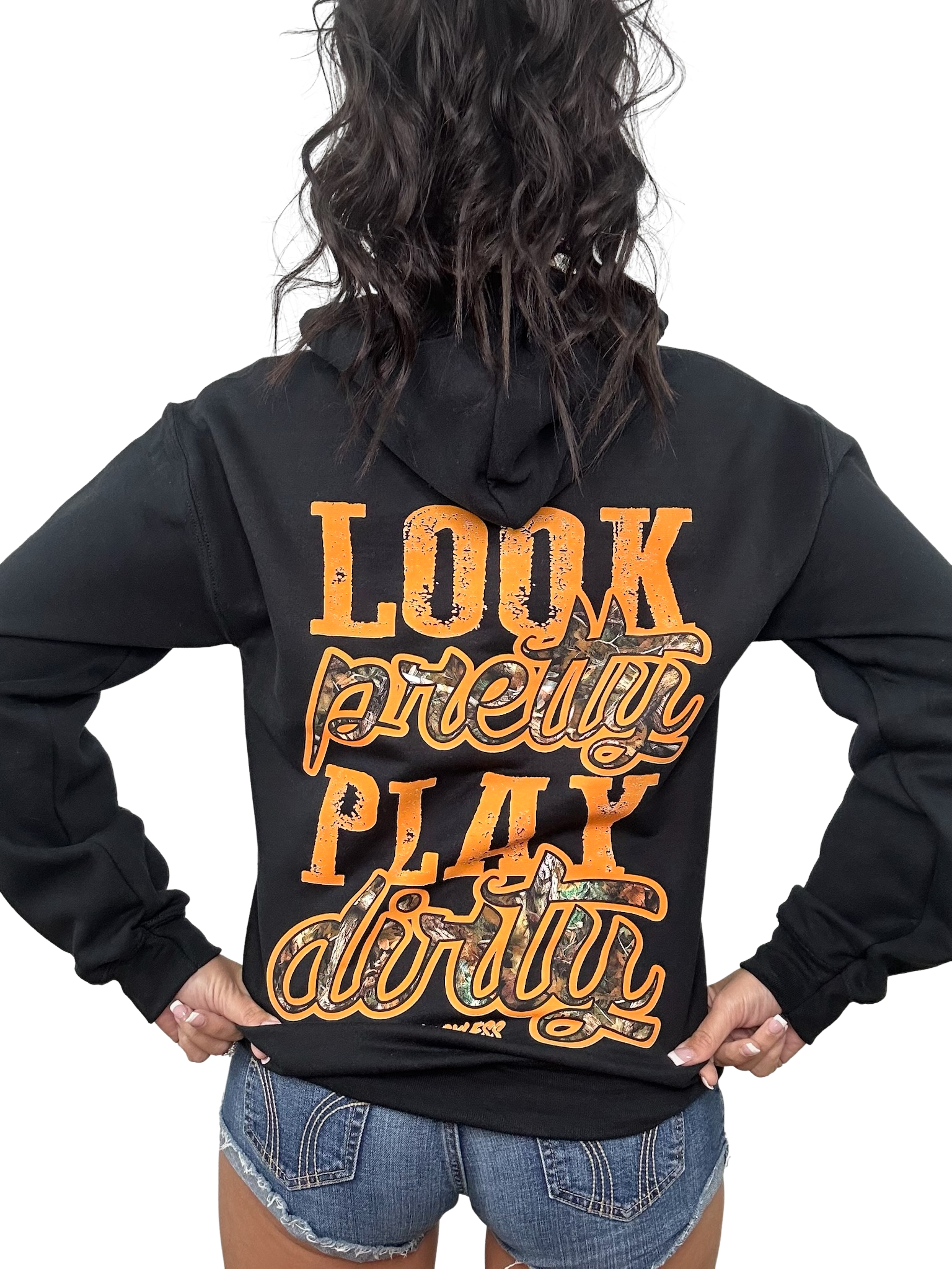 Look Pretty Play Dirty Hunting Edition Hoodie